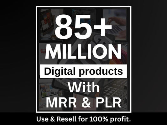 85 Million+ Ultimate PLR MRR Bundle Ideal for Passive Income | Plr Mrr Digital Products| Master Resell Rights | All our PLR Digital Products